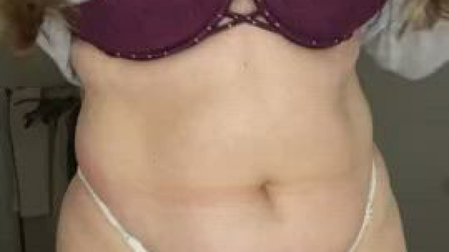 would you fuck me even though i have a slightly chubby tummy?